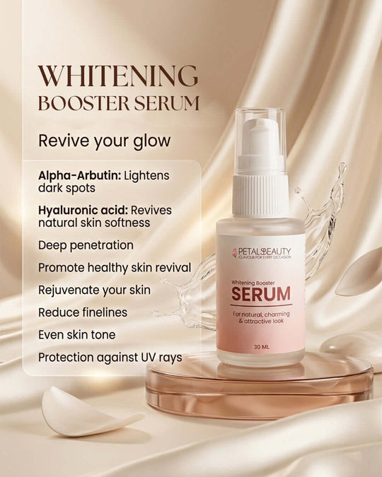 Whitening Booster Serum benefits: alpha arbutin and hyaluronic acid for brighter, hydrated skin
